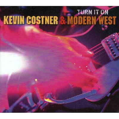 Kevin Costner & Modern West - Turn It O CD