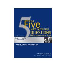 Five Most Important Questions Self-Assessment Tool Drucker Peter Ferdinand
