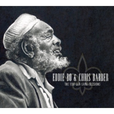 The 1991 Sea-Saint Sessions - Eddie Bo & Chris Barber CD