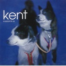 KENT - B-sidor 95 CD