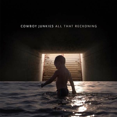 Cowboy Junkies - COWBOY JUNKIES - ALL THAT RECKONING Vinyl
