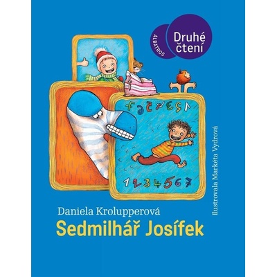 Sedmilhář Josífek - Daniela Krolupperová