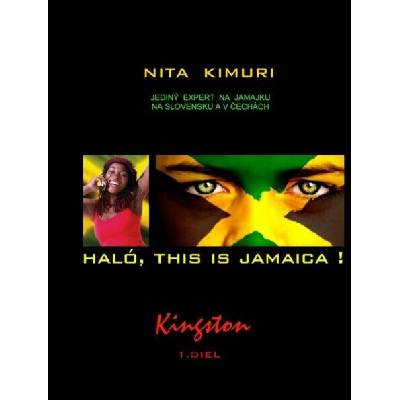 Haló, this is Jamaica! (Kingston - 1. diel) - Nita Kimuri