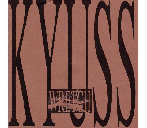 KYUSS: WRETCH CD