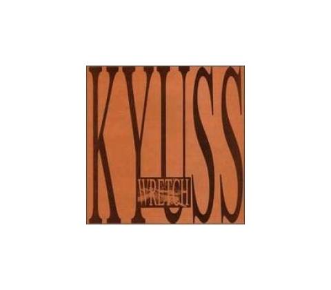 KYUSS: WRETCH CD