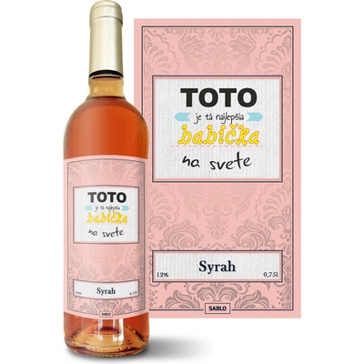Sablio Tohle je ta Najlepšia babička na světě Syrah ružové suché víno 12 % 0,75 l (čistá fľaša)