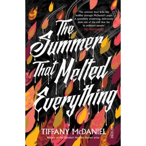Summer That Melted Everything (ISBN: 9781911344360)