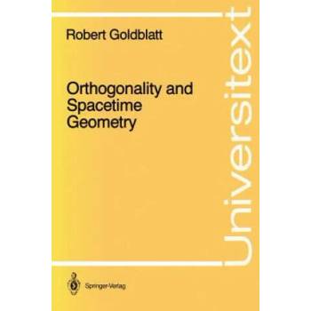 Image 1 of Orthogonality and Spacetime Geometry | Robert Goldblatt
