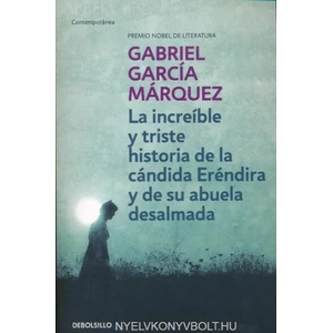 La increible y triste historia de la candida Erendira | Gabriel Garcia Marquez (2003)