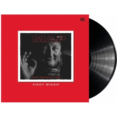MAP, Adam Czerwiński Trio - Kiedy Bylem - Vinyl LP