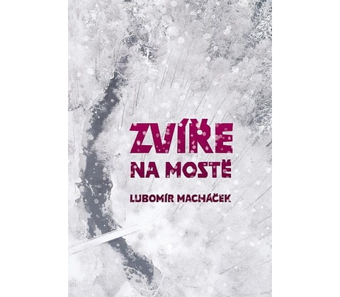 Zvíře na mostě