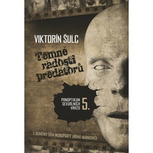 Temné radosti predátorů - Panoptikum sexuálních vražd 5. - Viktorín Šulc