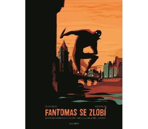 Fantomas se zlobí