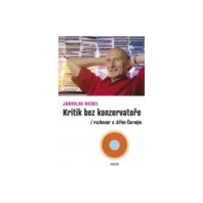 Kritik bez konzervatoře - Jaroslav Riedel
