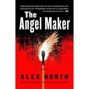 The Angel Maker | North, Alex (ISBN: 9781250757876)