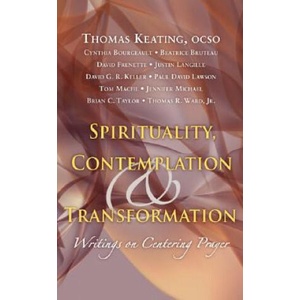 Spirituality, Contemplation and Transformation | O. C. S. O. Thomas Keating (2008)