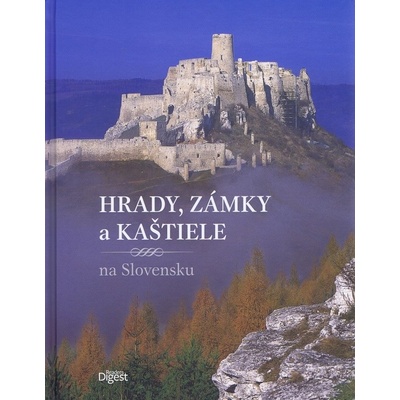 Hrady zámky a kaštiele na Slovensku