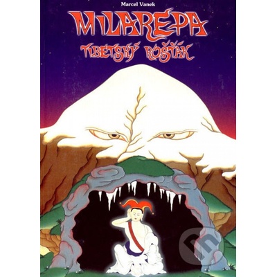 Milarepa - Tibetský rošťák - Vanek Marcel