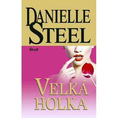 Velká holka (Danielle Steel
