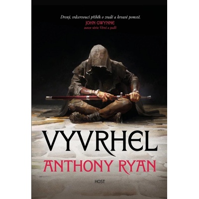 Vyvrhel, 2. vydání - Anthony Ryan
