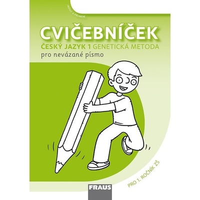 Cvičebníček Genetická metoda nevázané písmo Sassoon pro 1. ročník ZŠ