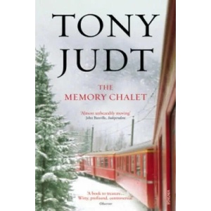 Memory Chalet | Tony Judt (ISBN: 9780099555599)