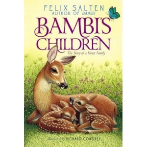 Bambi's Children | Felix Salten, Richard Cowdrey, Barthold Fles, R. Sudgen Tilley (ISBN: 9781442487451)