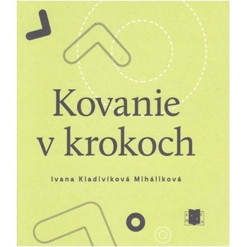 Kovanie v krokoch