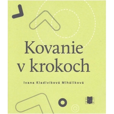 Kovanie v krokoch