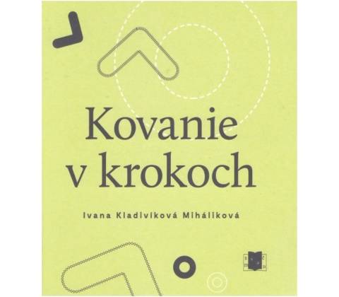 Kovanie v krokoch