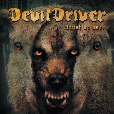 DEVILDRIVER - TRUST NO ONE (1) LP