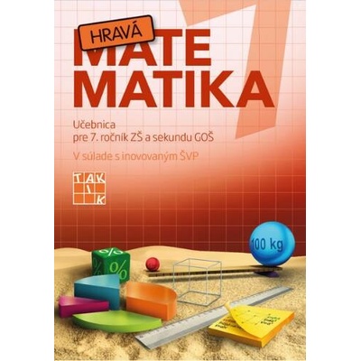 Hravá matematika 7 - učebnica - Repová Laura Jancíková Jana Šumný Timotej Humajová Vladimíra