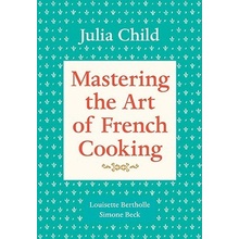 Mastering the Art of French Cooking