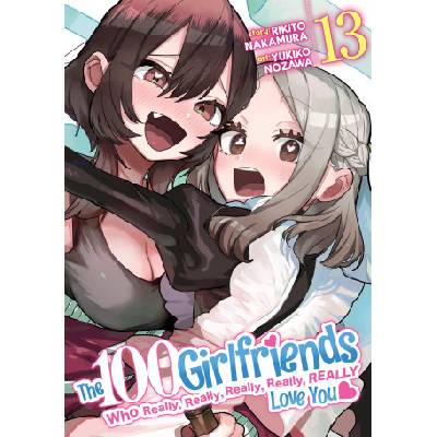 The 100 Girlfriends Who Really, Really, Really, Really, Really Love You Vol. 13