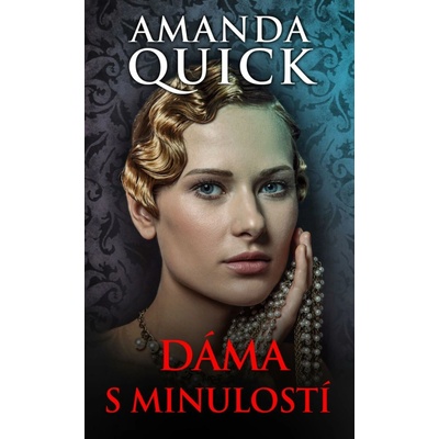 Dáma s minulostí - Amanda Quick