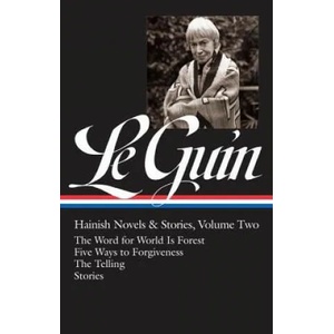 Ursula K. Le Guin: Hainish Novels and Stories Vol. 2 (LOA #297) | Ursula K. Le Guin, Brian Attebery (ISBN: 9781598535396)