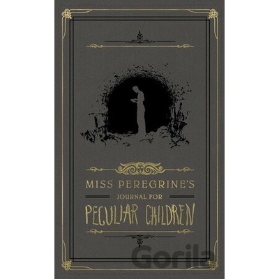 Miss Peregrine's Journal for Peculiar Children Ransom Riggs