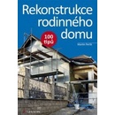 Knihy Rekonstrukce rodinného domu - 100 tipů - Martin Perlík