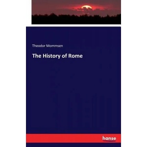 History of Rome | Theodor Mommsen (ISBN: 9783741130083)