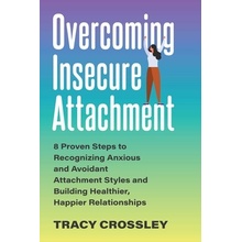 Overcoming Insecure Attachment