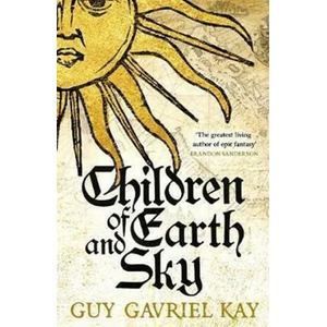 Children of Earth and Sky (ISBN: 9781473628137)