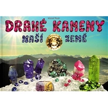 Drahé kameny naší Země - Marcel Vanek