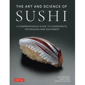 Art and Science of Sushi (ISBN: 9784805317136)