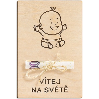 Dřevěná dárková karta na peníze - Vítej na světě