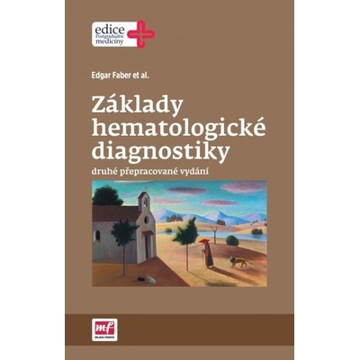 Základy hematologické diagnostiky 2.vydání