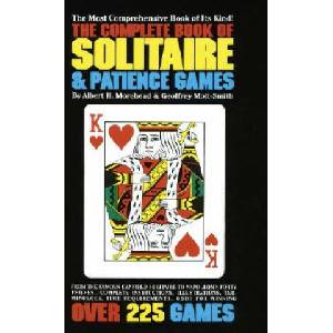 The Complete Book of Solitaire and Patience Games | Albert H. Morehead, Geoffrey Mott-Smith (ISBN: 9780553262407)