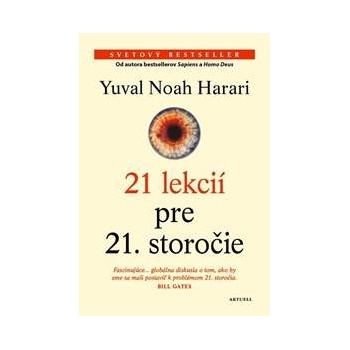 21 lekcií pre 21. storočie - Yuval Noah Harari