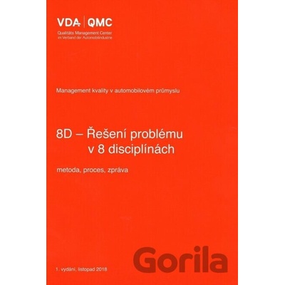 8D - Řešení problému v 8 disciplínách - Česká společnost pro jakost