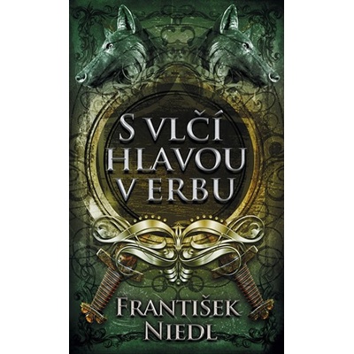 S vlčí hlavou v erbu - František Niedl