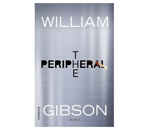 The Peripheral Gibson WilliamPaperback
